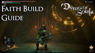 Demons Souls  Faith Build Guide [upl. by Tiat]