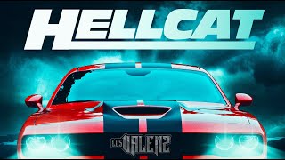 Los Valenz  Hellcat Video Oficial [upl. by Mable540]