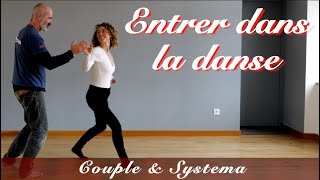 Couple et Systema 10  Entrer dans la danse [upl. by Wilson470]