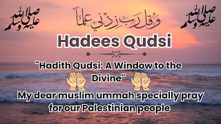 quotThe Divine Message Unveiling Hadith Qudsiquothadithnabvihadeessharif prophetmuhammadviralvideo [upl. by Alvie]