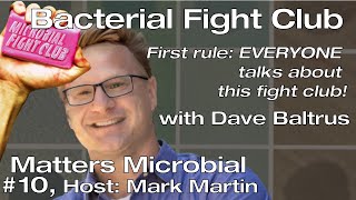 Matters Microbial 10 Bacterial fight club [upl. by Swain]