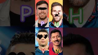 P VS H VS V VS N VS RONALDO VS MESSI VS NAYMER VS FOOTBALL 🥶 [upl. by Ydissak]