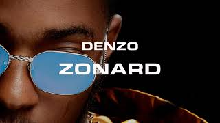 Denzo  Zonard Audio officiel [upl. by Bekaj170]