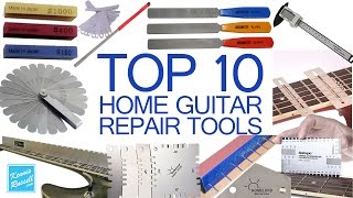 Top Ten Tools for the At Home DIY Guitar Luthier [upl. by Marriott753]