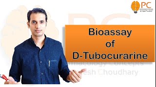 Bioassay of Dtubocurarine  Biossay Pharmacology [upl. by Alica]