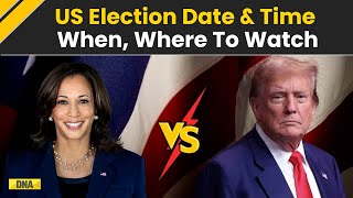 US Election 2024 Date And Time When And Where To Watch As Per IST  Donald Trump  Kamala Harris [upl. by Khorma]