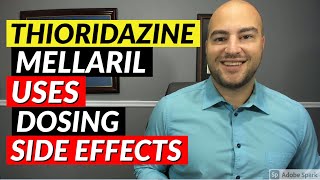 Thioridazine Mellaril  Pharmacist Review  Uses Dosing Side Effects [upl. by Esiled]