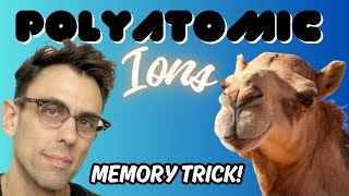 Easiest Way to Memorize Polyatomic Ions with Nick the Baby Camel [upl. by Nilrah]