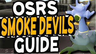 The Ultimate Smoke Devils Slayer Guide Old School Runescape [upl. by Lebna96]