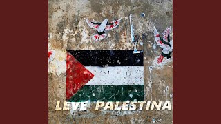 Leve Palestina [upl. by Atter]