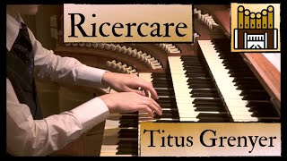 Titus Grenyer Ricercare  St Marys Cathedral Sydney [upl. by Ylicic]