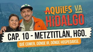 Metztitlán Pueblo Mágico  ¡Aquiles va Hidalgo [upl. by Senilec]