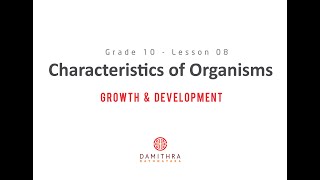 Characteristics of Organisms  Part 8  Growth amp Development Grade 10 ScienceEnglish Medium [upl. by Ykvir]