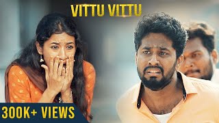 Vittu Vittu Official Music Video  Rajaganapathy ft Sema Bruh Eniyan [upl. by Daahsar]