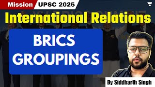 International Relation  BRICS IBSA G4 amp Coffee Club  UPSCIAS  By Siddharth Singh [upl. by Lema824]