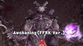 AwakeningFFRK Ver＠オーケストリオン [upl. by Onirotciv]