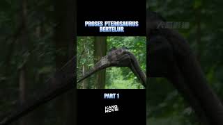 proses pterosaurus bertelur movie alurceritamovie film [upl. by Ajani349]