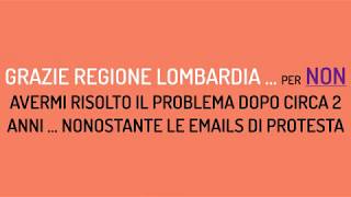 GRAZIE regione lombardia x NON avere risolto problema [upl. by Epifano]