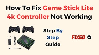 How To Fix Game Stick Lite 4k Controller Not Working [upl. by Zaremski]