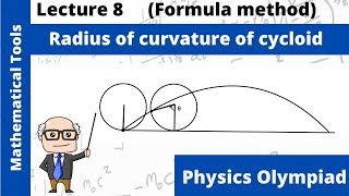 Mathematical Tools  Lecture 8  radius of curvature of cycloid [upl. by Nivak684]