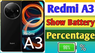 redmi A3 phone me battery percentage show kaise kare  redmi A3 battery percentage  redmi mobile [upl. by Ater]