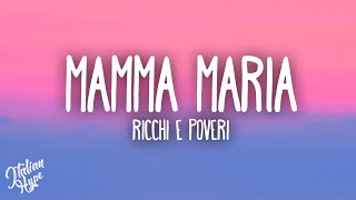 Ricchi e Poveri  Mamma Maria [upl. by Naitsirhc]