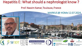 Hepatitis E What should a nephrologist know  Prof Nassim Kamar Toulouse France [upl. by Ameehsat]