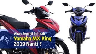 Akan seperti inikah Calon Yamaha MX King 2019 [upl. by Ojok]