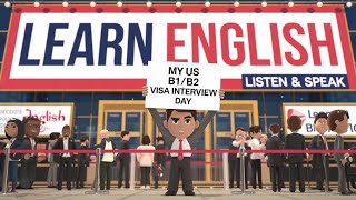 US Visa Interview Success Story How I Got Approved My US B1B2 Visa Interview day improve English [upl. by Siraf]