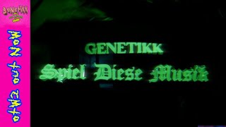 GENETIKK  SPIEL DIESE MUSIK Official 4K Video [upl. by Jary510]