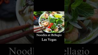 Las Vegas Best Restaurants 2024  Noodles at the Bellagio Resort  foodlover foodie noodles [upl. by Aerahs469]