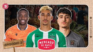 🥕🥬🍆🍓Mercado de Maple Fichajes de la Canadian Premier League  Episodio 3🥕🥬🍆🍓 [upl. by Emmalynn]