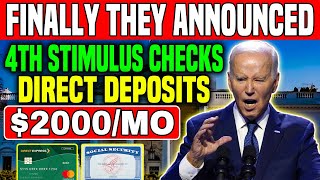 Finally They Announced 2000 4th Stimulus Checks Direct Deposits For All 50 States Residents [upl. by Greenberg]