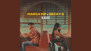 Ya acabó Con Becky G [upl. by Male]