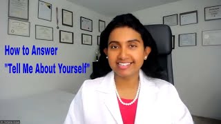 How to Answer quotTell Me About Yourselfquot in Your US Medical Residency Interviews img MD residency [upl. by Legnaleugim]