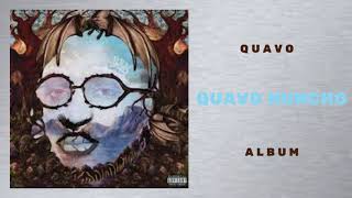 Quavo  Workin Me Quavo Huncho [upl. by Lehte]