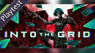 Into The Grid  Playtest [upl. by Aerda840]