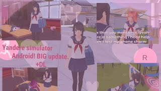 YANDERE SIMULATOR ANDROID😮 BIG UPDATE Fan game yandere 💘DL💘 [upl. by Ulrika]