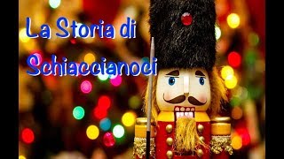 La storia di Schiaccianoci  CAPITOLO 1  AudioRacconto  storie per bambini [upl. by Lawrenson]