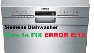 How to fix E19 Siemens dishwasher e19 error 19 disassembling and clean Geschirrspüler Fehler ER19 [upl. by Anissej]