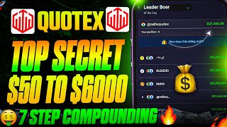 TOP SECRET Quotex BUG 7 Step Compounding [upl. by Aeriela]