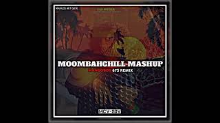 Moomahchill Mashup 2024Mangoboii 675 RemixSdv Records [upl. by Nevai801]