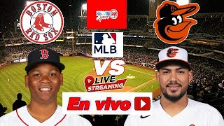 🔴 ORIOLES BALTIMORE VS BOSTON RED SOX MLB EN VIVO 190822 🔴 [upl. by Gnivri]