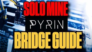 Solo Mine Pyrin to Your Own Node [upl. by Mandy]