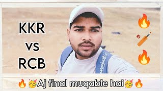 KKR vs RCB 🏆🏏 130 BAJE SE FINAL MUQABLA 🥳🥇DEKHNA NA BHOOLEN 🔥🏏🔥 [upl. by Ecirahs]