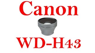 Canon Wide Angle Converter Lens WDH43 Review [upl. by Doowron]