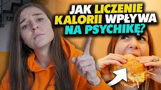 Jak liczenie kalorii wpływa na psychikę [upl. by Nivram]