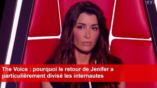 The Voice  pourquoi le retour de Jenifer a particulièrement divisé les internautes [upl. by Dovev]