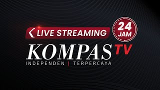 LIVE STREAMING 24 JAM KOMPAS TV [upl. by Bouldon]