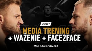 FAME 13 Media Trening  Oficjalne Ważenie  F2F Ferrari vs Polak [upl. by Hoem]